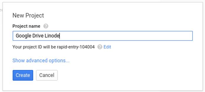 The new project window. I called my project Google Drive Linode The new project window. I called my project Google Drive Linode