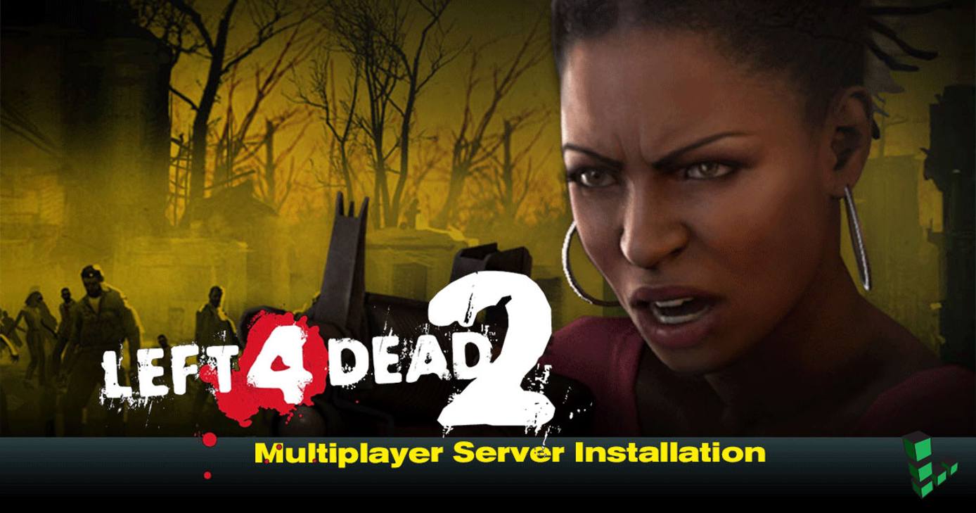 Left 4 Dead 2 Left 4 Dead 2