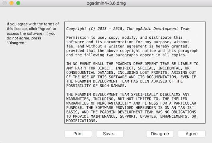 pgAdmin on Mac OS X installer license agreement dialog pgAdmin on Mac OS X installer license agreement dialog