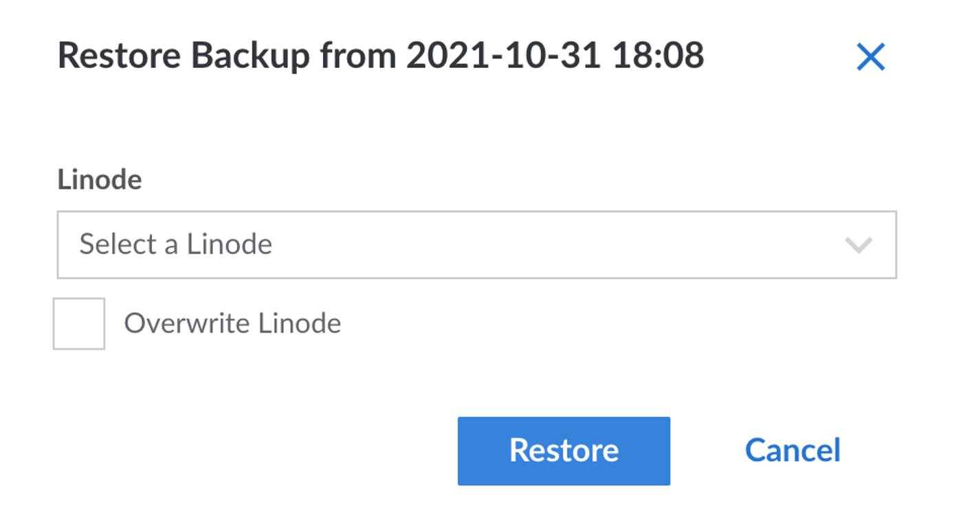Select the Linode you would like to restore your backup to Select the Linode you would like to restore your backup to