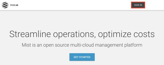 Mist.io get started Mist.io get started